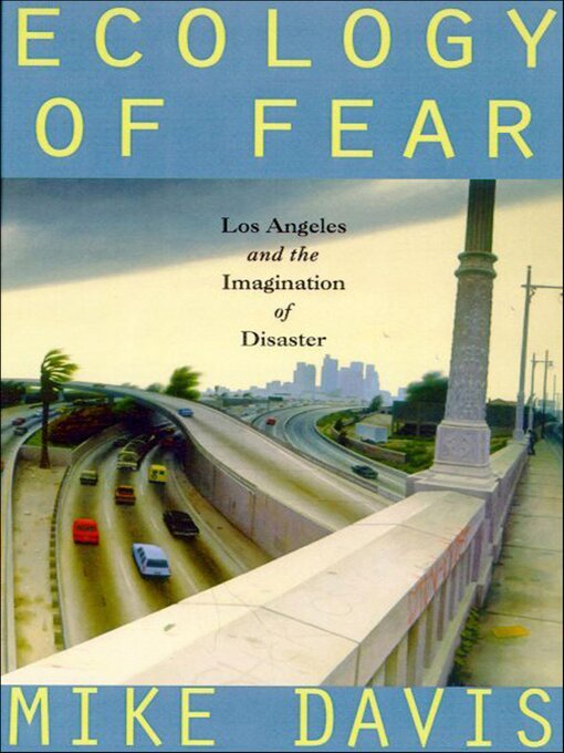 Title details for Ecology of Fear by Mike Davis - Available